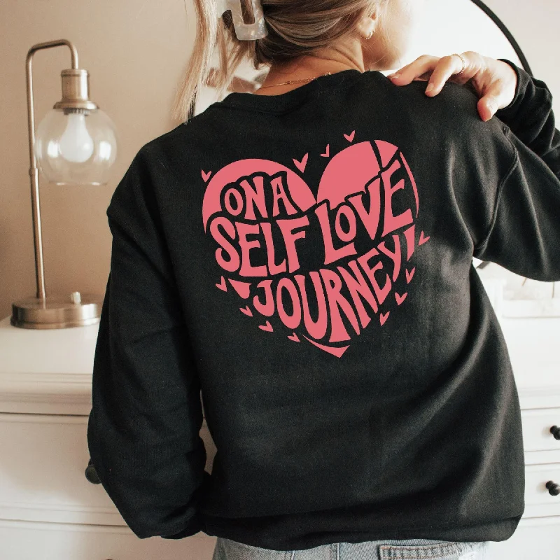 In my self love journey Sweatshirt